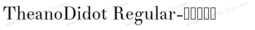 TheanoDidot Regular字体转换